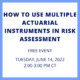 How to Use Multiple Actuarial Instruments in Risk Assessment