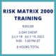 Risk Matrix 2000 Training