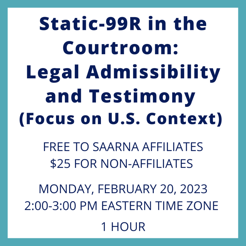 Static-99R in the courtroom: Legal admissibility and testimony (Focus on U.S. Context)