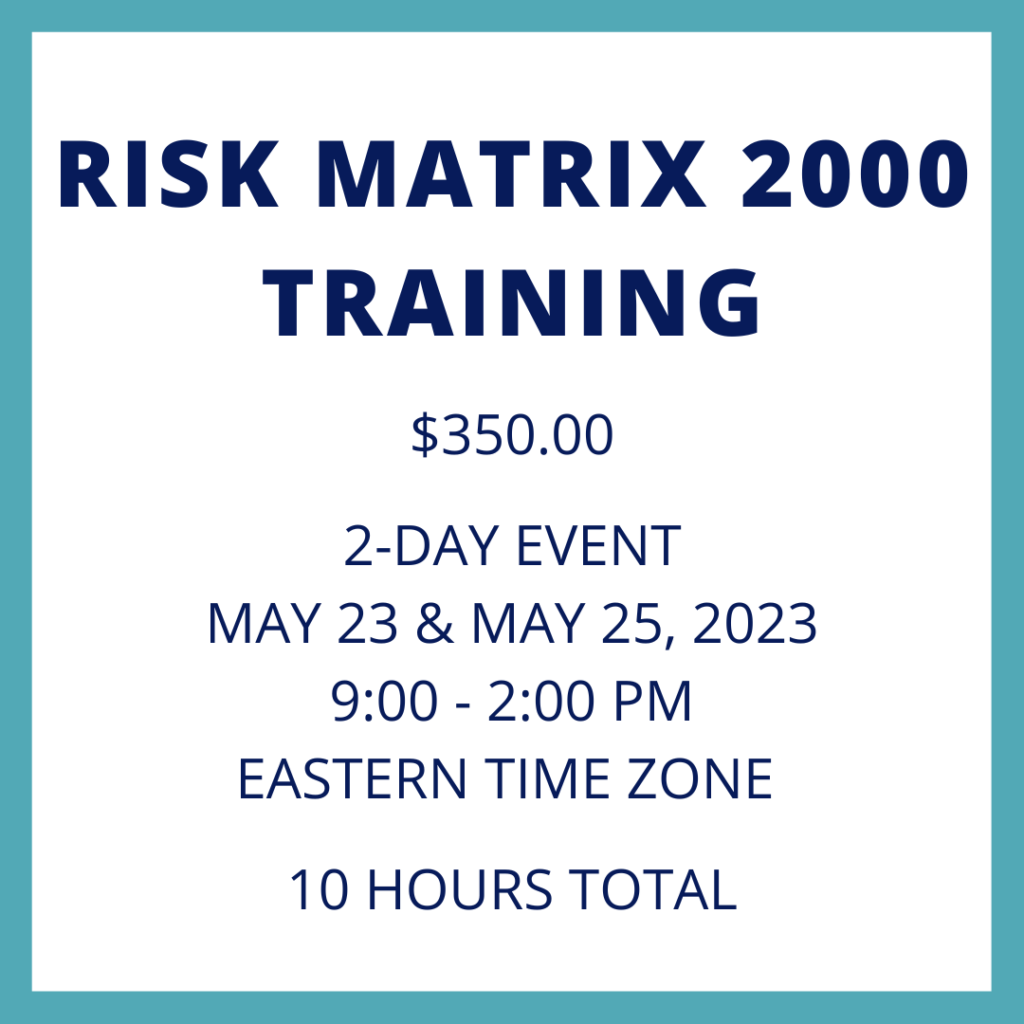 Risk Matrix 2000 Training