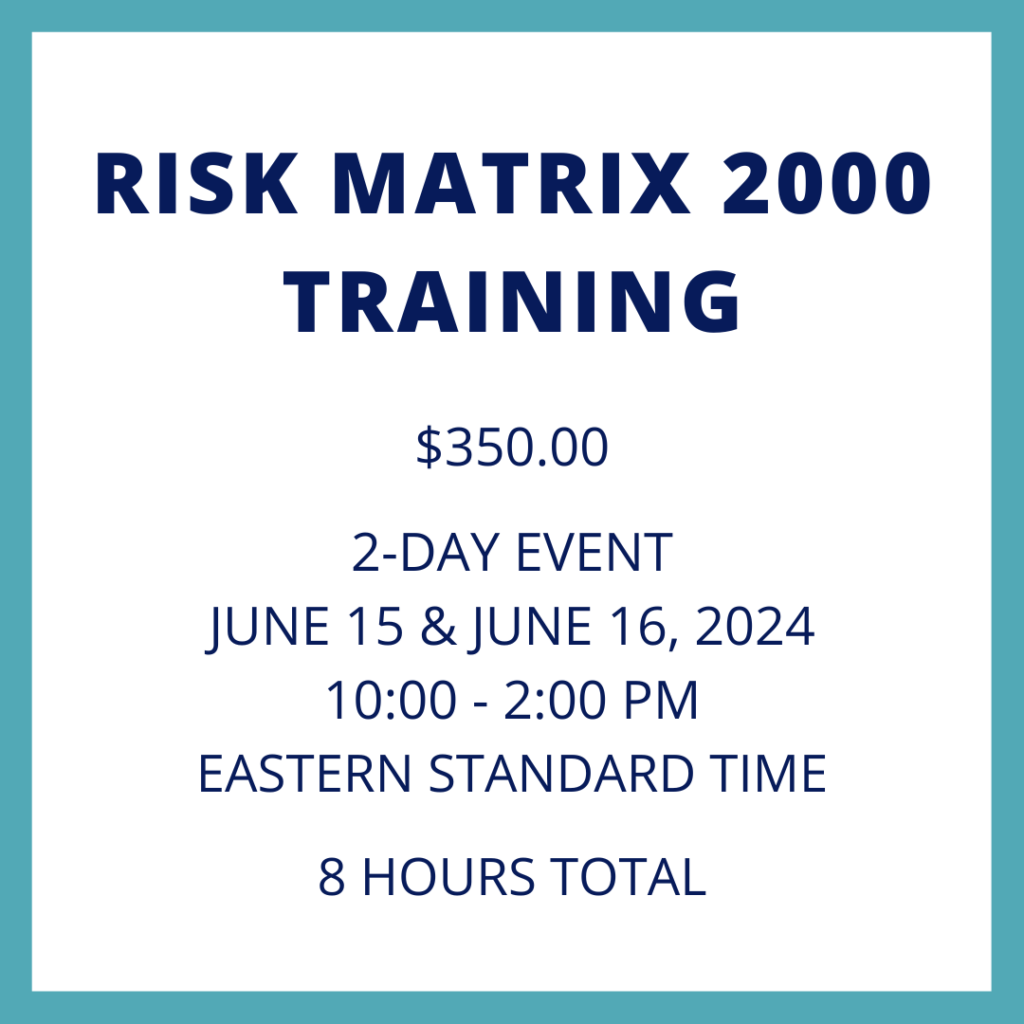 Risk Matrix 2000 Training