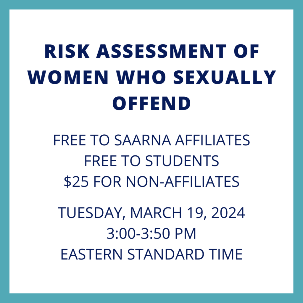Sex Matters: Risk Assessment of Women Who Sexually Offend