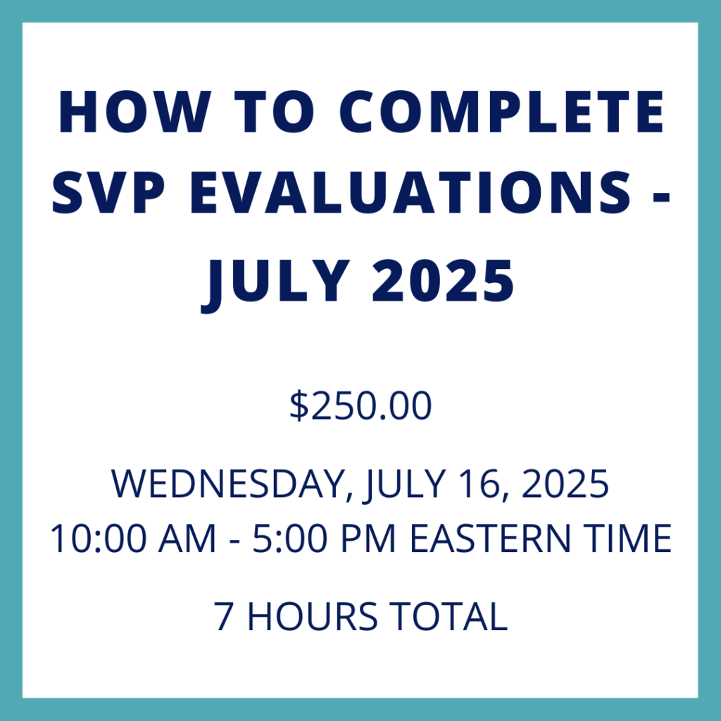 How to Complete SVP Evaluations - July 2025