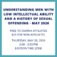 Understanding Men with Low Intellectual Ability and a History of Sexual Offending – May 2026